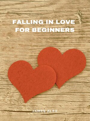 cover image of Falling in Love for Beginners